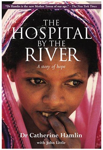 The Hospital by the River: A Story of Hope