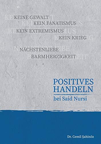 Positives Handeln bei Said Nursi