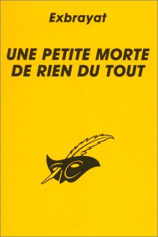 UNE PETITE MORTE DE RIEN DU TOUT (Le Masque)