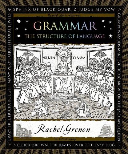 Grammar: The Structure of Language (Wooden Books)