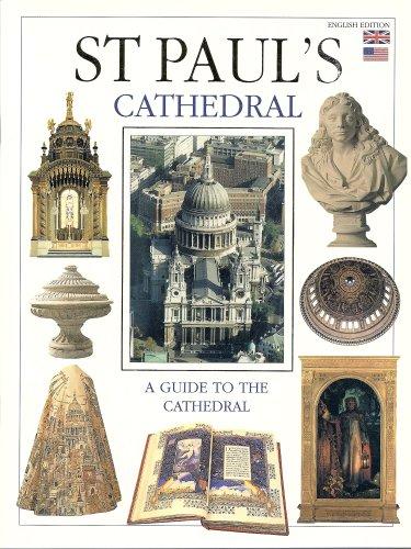 St. Paul's Cathedral: A Guide to the Cathedral (English Edition)