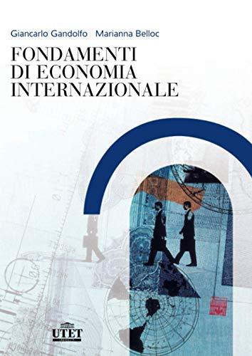 Fondamenti di economia internazionale (Vita e ristampe)