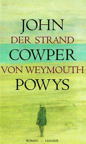 Der Strand von Weymouth: Roman