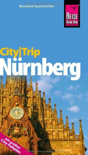 Reise Know-How CityTrip Nürnberg: Reiseführer mit Faltplan