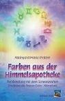 Farben aus der Himmelsapotheke: Farbberatung mit dem Sonnenzeichen. Entdecke die Power-Color-Vibrations