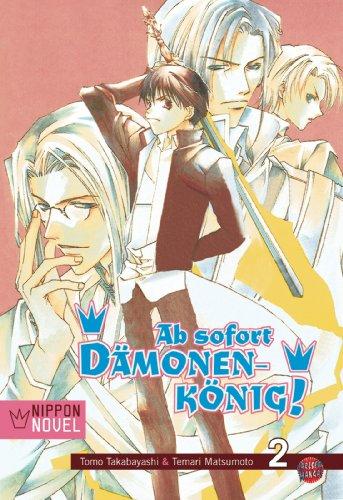 Nippon Novel, Band 2: Ab sofort Dämonenkönig!