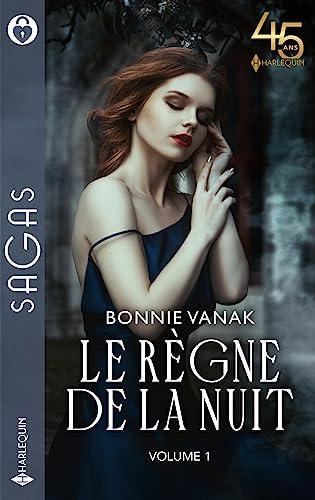 Le règne de la nuit. Vol. 1. La proie du vampire. L'emprise du loup