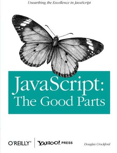 JavaScript: The Good Parts: Working with the Shallow Grain of JavaScript