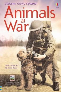 Animals At War: In Association with the Imperial War Museum (3.3 Young Reading Series Three (Purple))