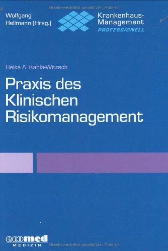 Praxis des Klinischen Risikomanagement