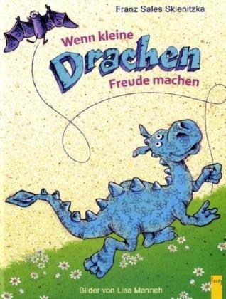 Wenn kleine Drachen Freude machen