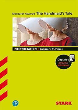 Interpretationen Englisch - Atwood: The Handmaid's Tale