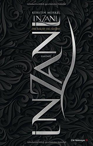 INZANI: Die Macht des Bandes (High Fantasy)