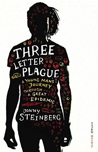 Three Letter Plague: A Young Man’s Journey Through a Great Epidemic