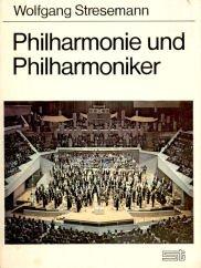 Philharmonie und Philharmoniker