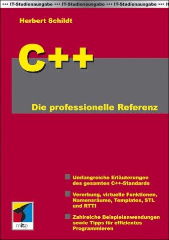 C++ Die professionelle Referenz. IT-Studienausgabe