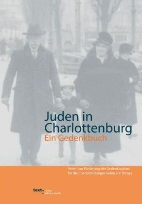 Juden in Charlottenburg: Ein Gedenkbuch