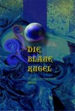 Die Blaue Kugel: Märchen