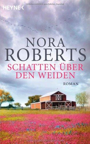 Schatten über den Weiden: Roman