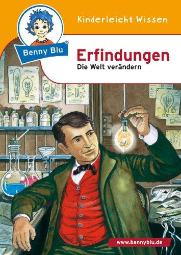 Benny Blu - Erfindungen: Die Welt verändern