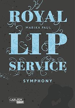 Royal Lip Service, Band 3: Symphony