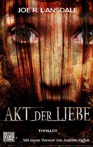 Akt der Liebe: Thriller