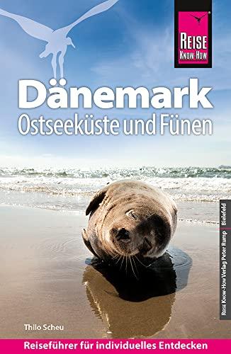 Reise Know-How Reiseführer Dänemark - Ostseeküste und Fünen