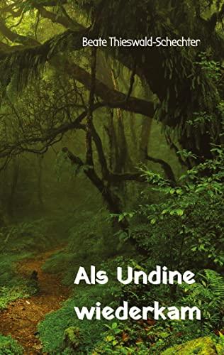 Als Undine wiederkam: Eine junge Frau möchte verstehen, warum die Liebe vor ihr zu fliehen scheint. Sie entdeckt, dass auch ihre verstorbene Mutter ... Kreative Wege helfen, Muster zu verändern.