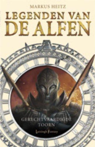 Gerechtvaardigde Toorn (Legenden van de Alfen, 1)