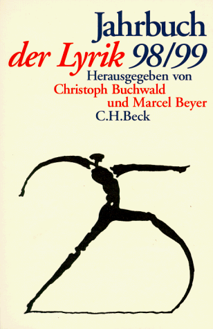 Jahrbuch der Lyrik 1998/99. Ausreichend lichte Erklärung