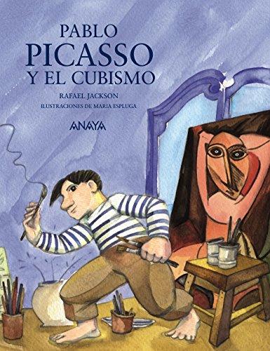 Pablo Picasso y el cubismo (LITERATURA INFANTIL - Mi Primer Libro)