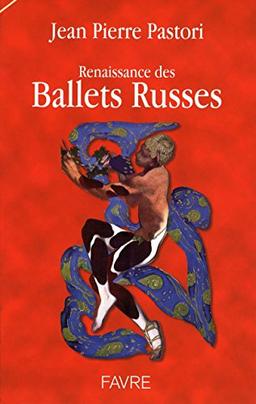 Renaissance des Ballets russes