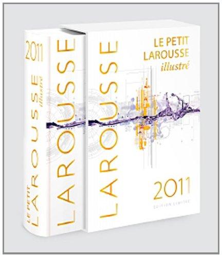 Le petit Larousse illustré 2011