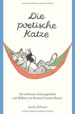 Die poetische Katze: Die schönsten Katzengedichte