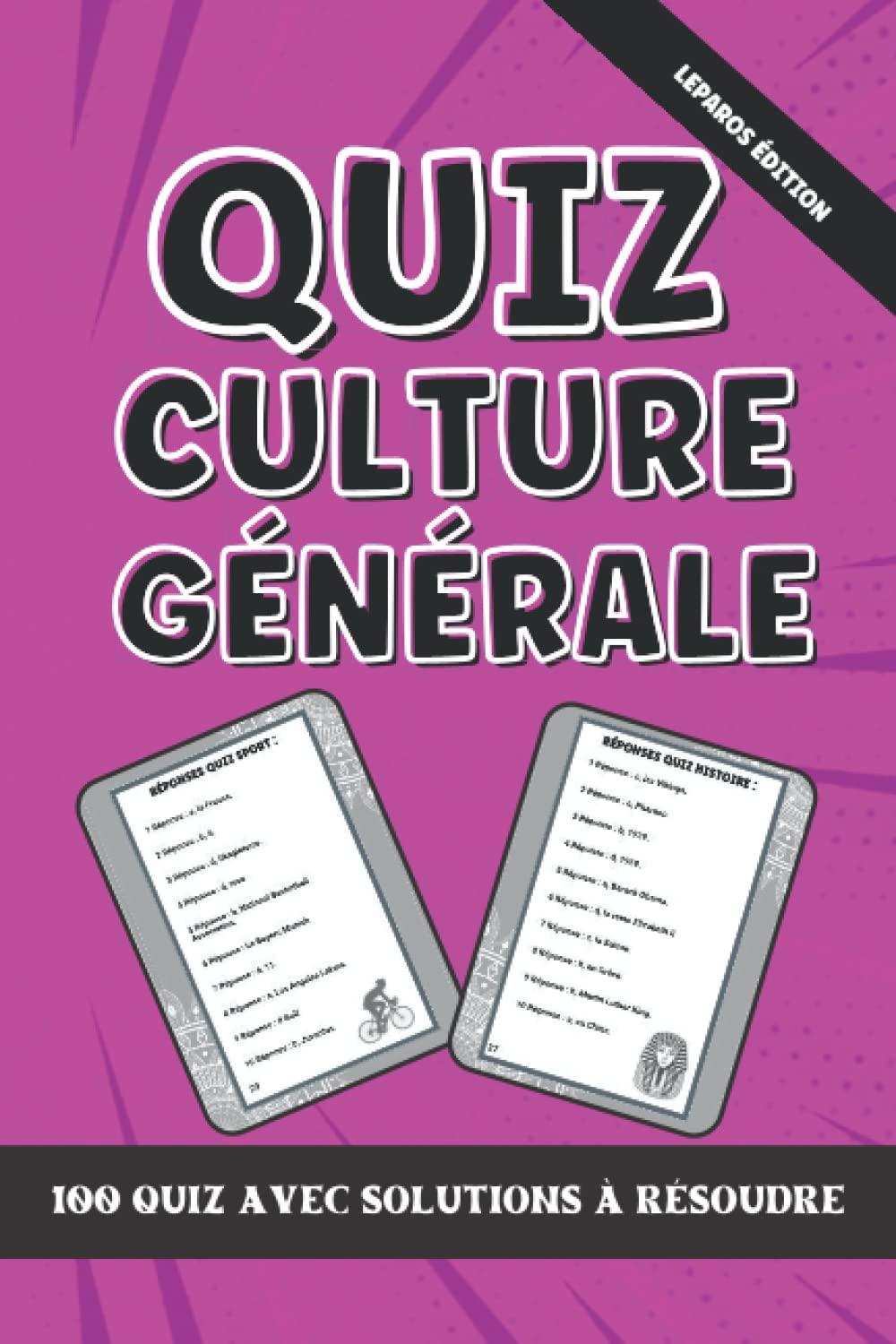 Quiz Culture Générale: 100 questions réponses Culture Générale - Test de culture générale sous forme de QCM sur les thèmes : Animaux, Géographie, Pays, Sport, Histoire.