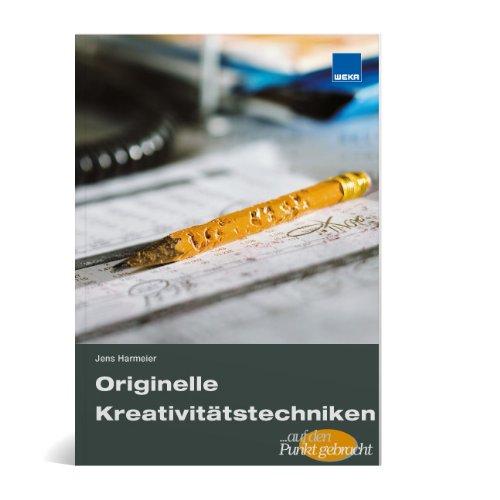 Originelle Kreativitätstechniken