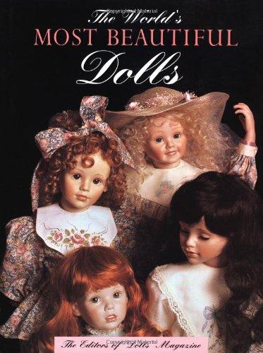 The World's Most Beautiful Dolls