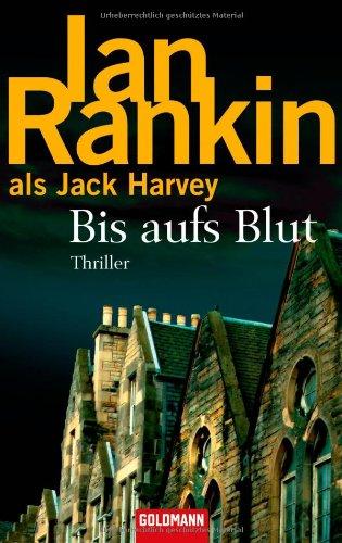 Bis aufs Blut: Thriller