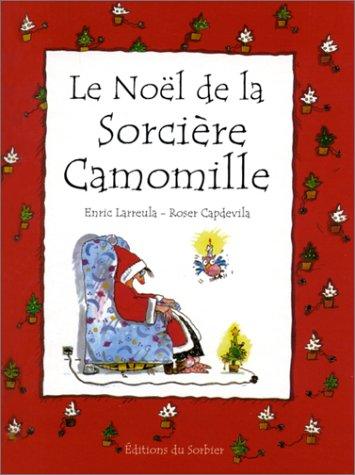 Le Noël de la sorcière Camomille