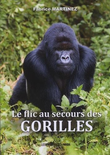 Le flic au secours des gorilles