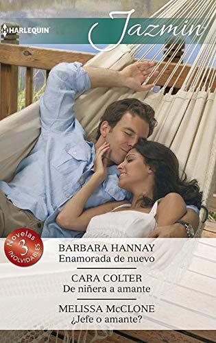 Enamorada de nuevo; De niñera a amante; ¿jefe o amante? (OMNIBUS JAZMIN, Band 439)