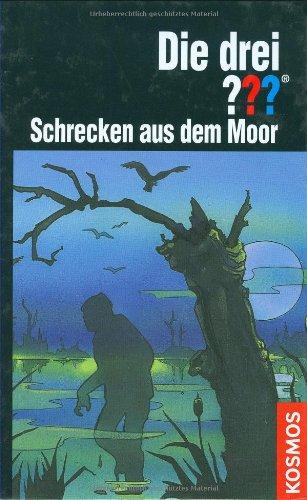 Die drei ???. Schrecken aus dem Moor (drei Fragezeichen)