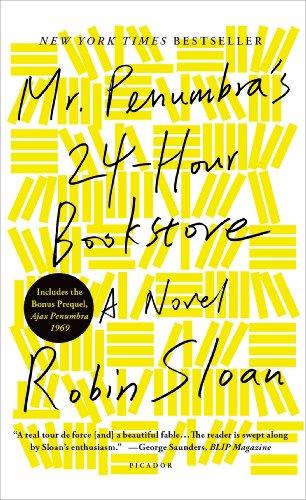 Mr. Penumbra's 24-Hour Bookstore: A Novel