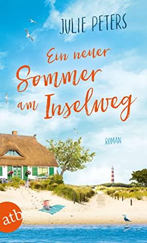 Ein neuer Sommer am Inselweg: Roman (Friekes Buchladen)