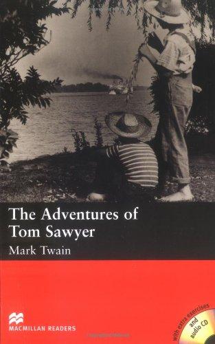 The Adventures of Tom Sawyer: Lektüre mit Audio-CD: Beginner Level 600 Wörter / 1.-2. Lernjahr