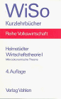 Wirtschaftstheorie, Bd.1, Mikroökonomische Theorie