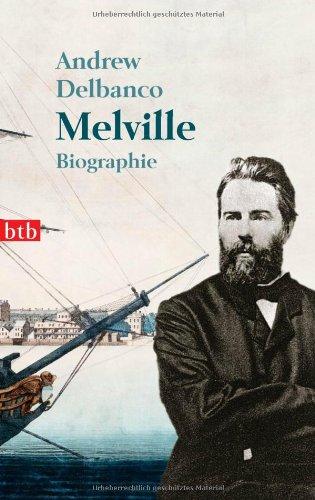 Melville: Biographie