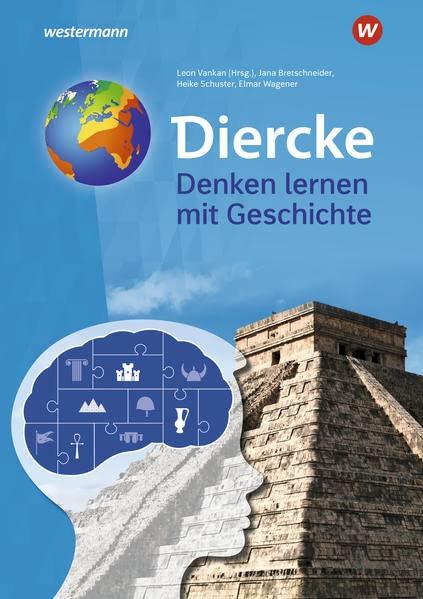 Diercke Weltatlas – Allgemeine Materialien zur aktuellen Ausgabe: Denken lernen mit Geschichte (Diercke Weltatlas - Aktuelle Ausgabe: Allgemeine Materialien)