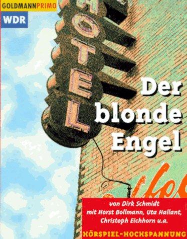 Der blonde Engel. WDR Hörspiel- Hochspannung. Cassette.