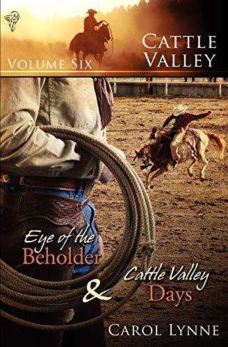 Cattle Valley Vol 6: Eye of the Beholder / Cattle Valley Days